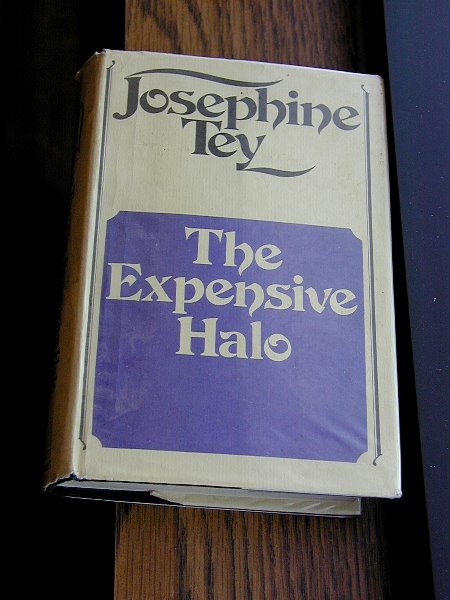 The Expensive Halo by Josephine Tey
